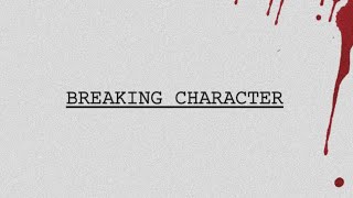 Breaking Character előzetes
