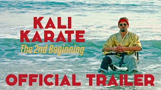 Kali Karate: The 2nd Beginning előzetes