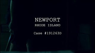 Newport, Rhode Island Case #191263D előzetes