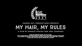 My Hair, My Rules előzetes