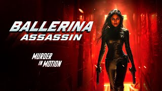 Ballerina Assassin előzetes