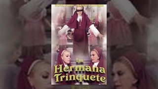 La hermana Trinquete előzetes