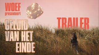 Geluid van het Einde előzetes