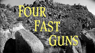 Four Fast Guns előzetes