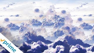 Clouds Are Not Spheres előzetes