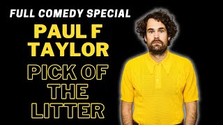Paul F Taylor: Pick Of The Litter előzetes
