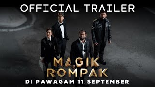 Magik Rompak előzetes