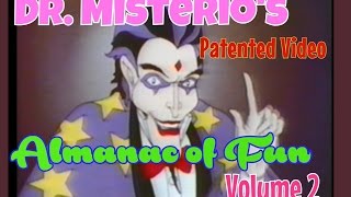 Dr Misterio's Patented Video Almanac of Fun előzetes