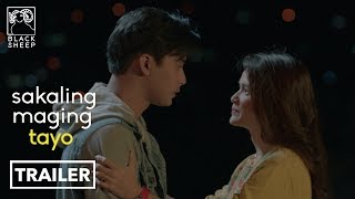Sakaling Maging Tayo előzetes