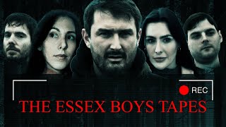 The Essex Boys Tapes előzetes