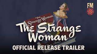 The Strange Woman előzetes