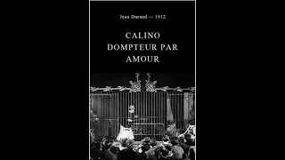 Calino, dompteur par amour előzetes