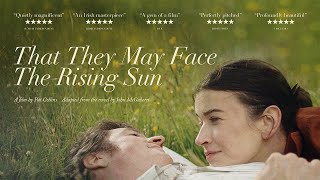 That They May Face the Rising Sun előzetes