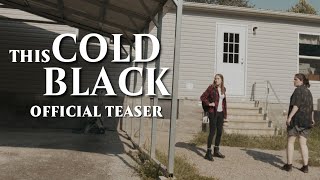 This Cold Black előzetes