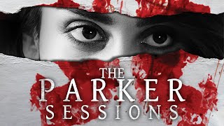 The Parker Sessions előzetes