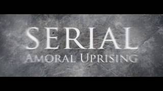 Serial: Amoral Uprising előzetes