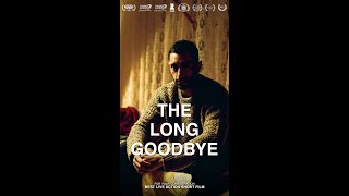 The Long Goodbye előzetes