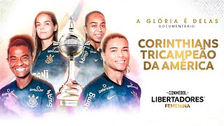A Glória é Delas - Corinthians Tricampeão da América előzetes