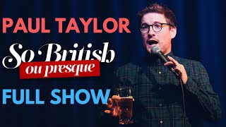 Paul Taylor : So British Ou Presque előzetes