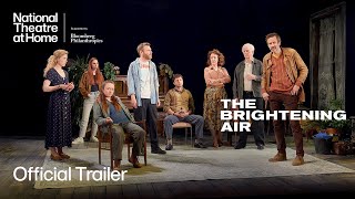 National Theatre Live: The Brightening Air előzetes
