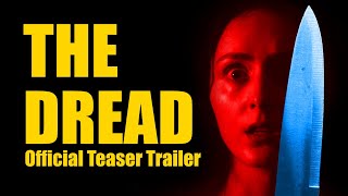 The Dread előzetes