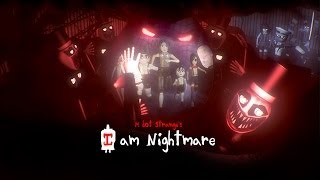 I Am Nightmare előzetes