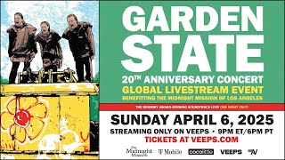Garden State - The 20th Anniversary Concert előzetes