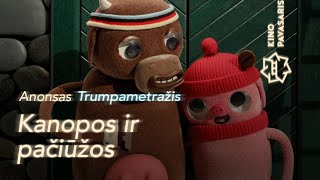 Kanopos ir pačiūžos előzetes