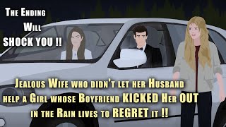 Jealous Wife didn't let her Husband help a Girl whose boyfriend KICKED Her OUT !! előzetes