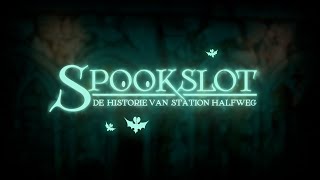 Spookslot: De Historie van Station Halfweg előzetes