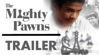 The Mighty Pawns előzetes