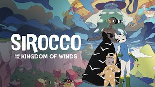 Sirocco és a szelek királysága előzetes
