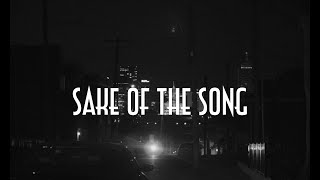 Sake Of The Song előzetes
