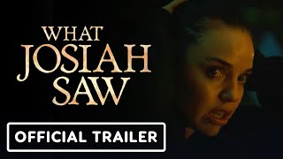 What Josiah Saw előzetes