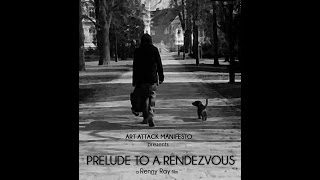 Prelude To A Rendezvous előzetes