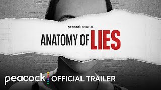 Anatomy of Lies előzetes