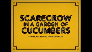 Scarecrow in a Garden of Cucumbers előzetes