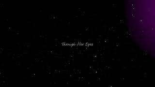 Through Her Eyes előzetes