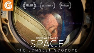 Space: The Longest Goodbye előzetes