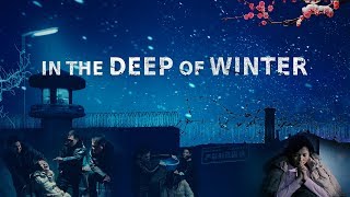 In the Deep of Winter előzetes