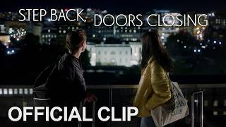 Step Back, Doors Closing előzetes