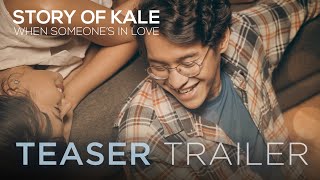 Story of Kale: When Someone's in Love előzetes