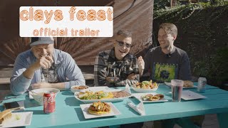Clay's Feast előzetes