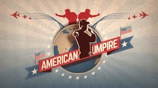 American Umpire előzetes