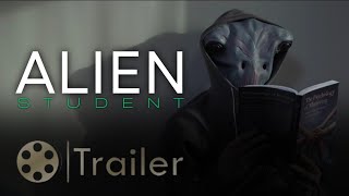 Alien Student előzetes