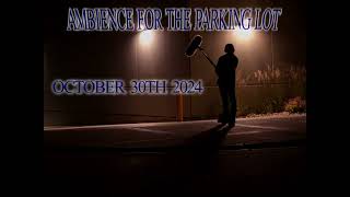 Ambience for the Parking Lot előzetes