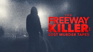 The Freeway Killer: Lost Murder Tapes előzetes
