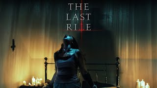 The Last Rite előzetes