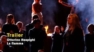 Respighi: La Fiamma előzetes