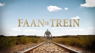 Faan se Trein előzetes
